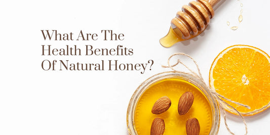 What are the Health Benefits of Farm Fuze Natural Honey?
